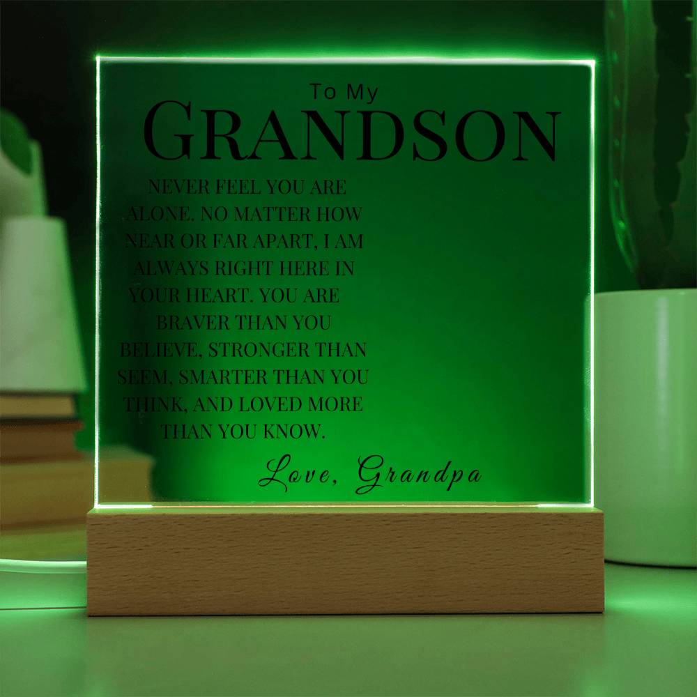 Personalized (Photo) To my Grandson "Never Feel You Are Alone" Love, Grandpa | Acrylic Square Plaque