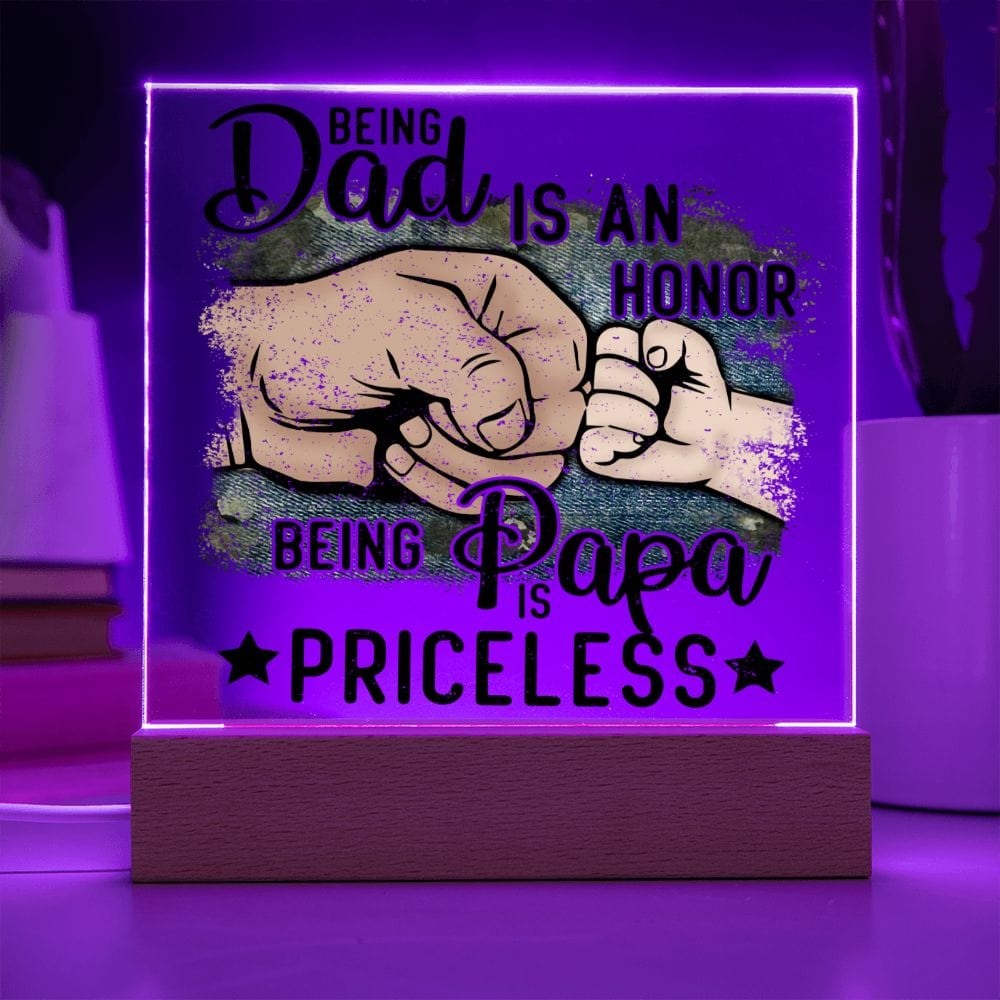 Being A Dad Is An Honor - Acrylic Plaque Personalized