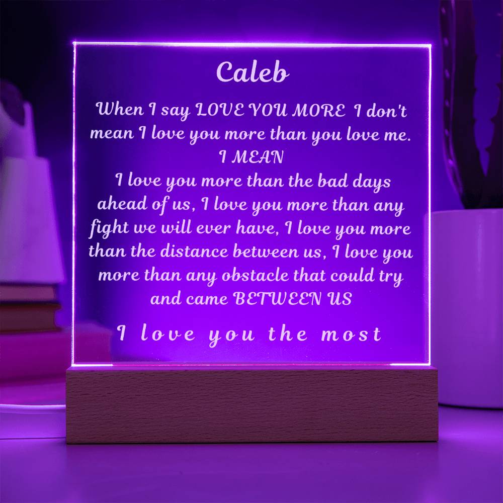 To My Husband " When I Say I Love You" Husband Acrylic Square Lamp