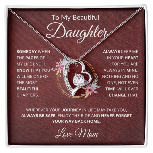 To My Beautiful Daughter " Always Keep Me In Your Heart" Love, Mom Forever Love Necklace