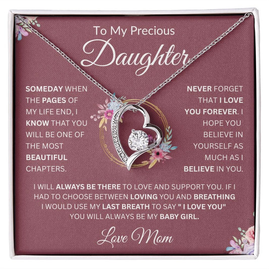 To My Precious Daughter " Always Keep Me In Your Heart" Love, Mom Forever Love Necklace