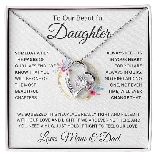 To Our Beautiful Daughter - " Someday When The Pages" Love Mom & Dad | Forever Love Necklace