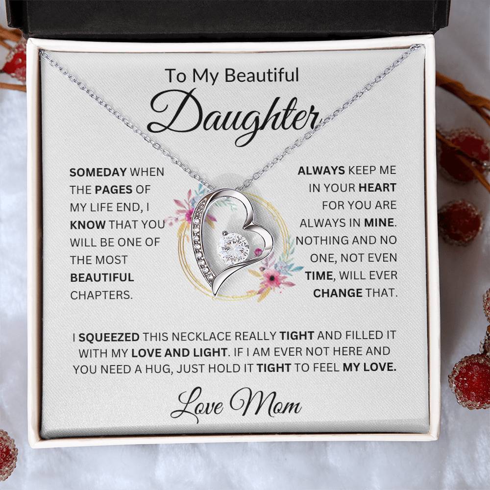 [ ALMOST SOLD OUT]  To My Beautiful Daughter " Always Keep Me in Your Heart " Love Mom | FL Necklace