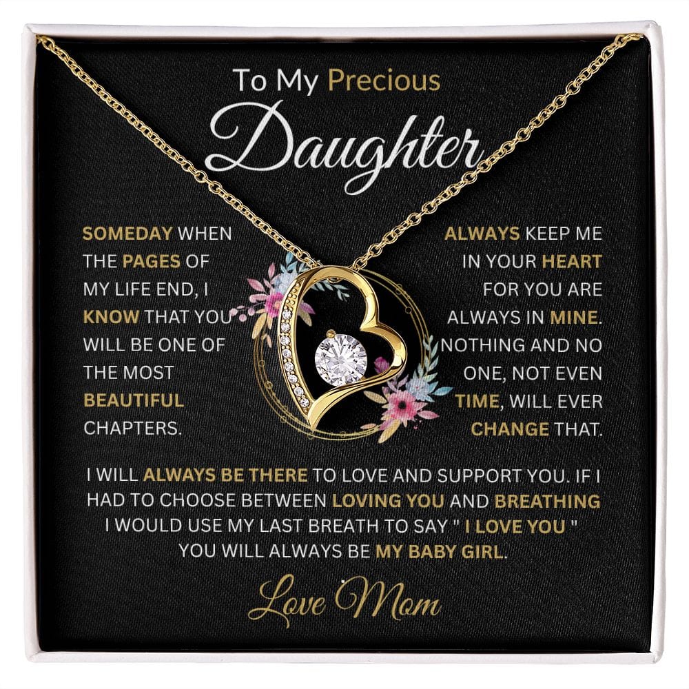 To My Precious Daughter " Always Keep Me In Your Heart" Love, Mom Forever Love Necklace