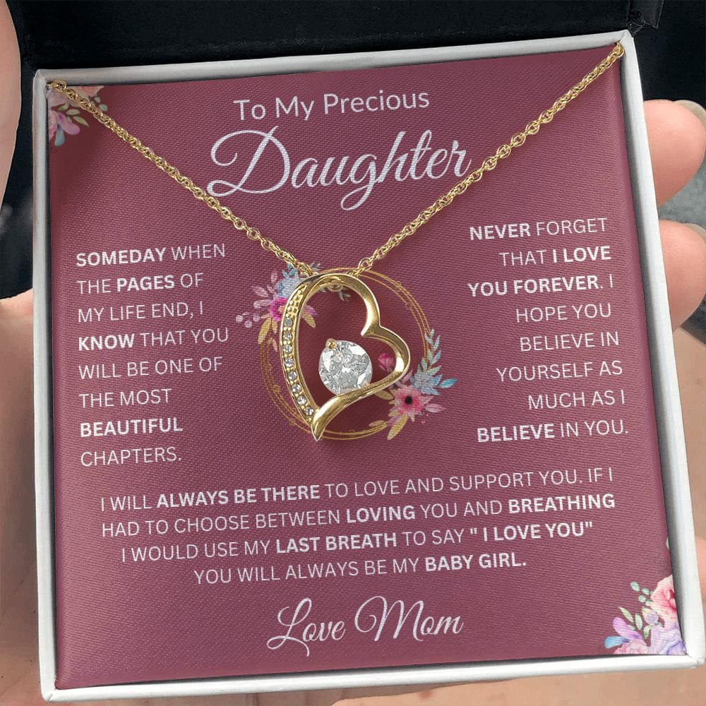 To My Precious Daughter " Always Keep Me In Your Heart" Love, Mom Forever Love Necklace