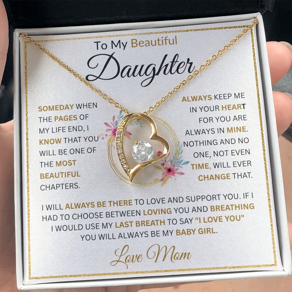 To My Beautiful Daughter " Always Keep Me In Your Heart" Love, Mom Forever Love Necklace