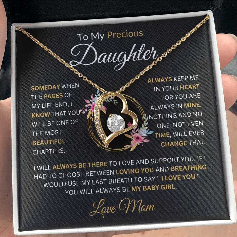 To My Precious Daughter " Always Keep Me In Your Heart" Love, Mom Forever Love Necklace