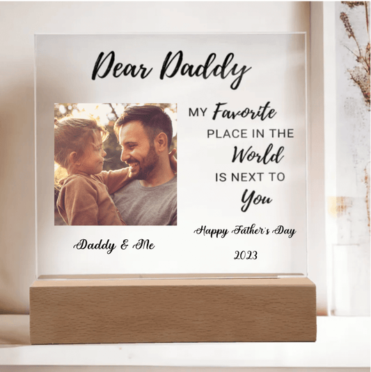 Daddy "My Favorite Place" Acrylic Plaque