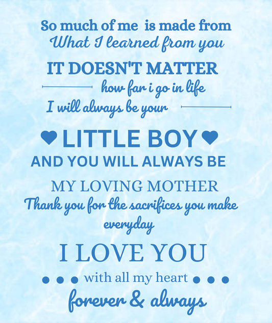 To Mom | I Will Always Be Your Baby Boy | Blanket