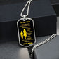 TO MY SON LOVE MOM DOG TAG, ALWAYS REMEMBER YOU ARE BRAVER THAN YOU BELIEVE , STRONGER THAN YOU SEEM, SMARTER THAN YOU THINK AND LOVED MORE THAN YOU KNOW