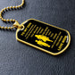 TO MY SON LOVE MOM DOG TAG, ALWAYS REMEMBER YOU ARE BRAVER THAN YOU BELIEVE , STRONGER THAN YOU SEEM, SMARTER THAN YOU THINK AND LOVED MORE THAN YOU KNOW