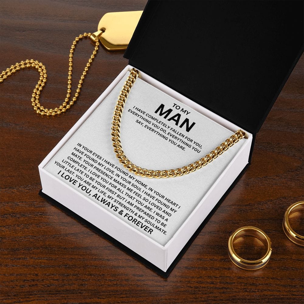 To My Man | I Have Completely Fallen For You | Cuban link Chain