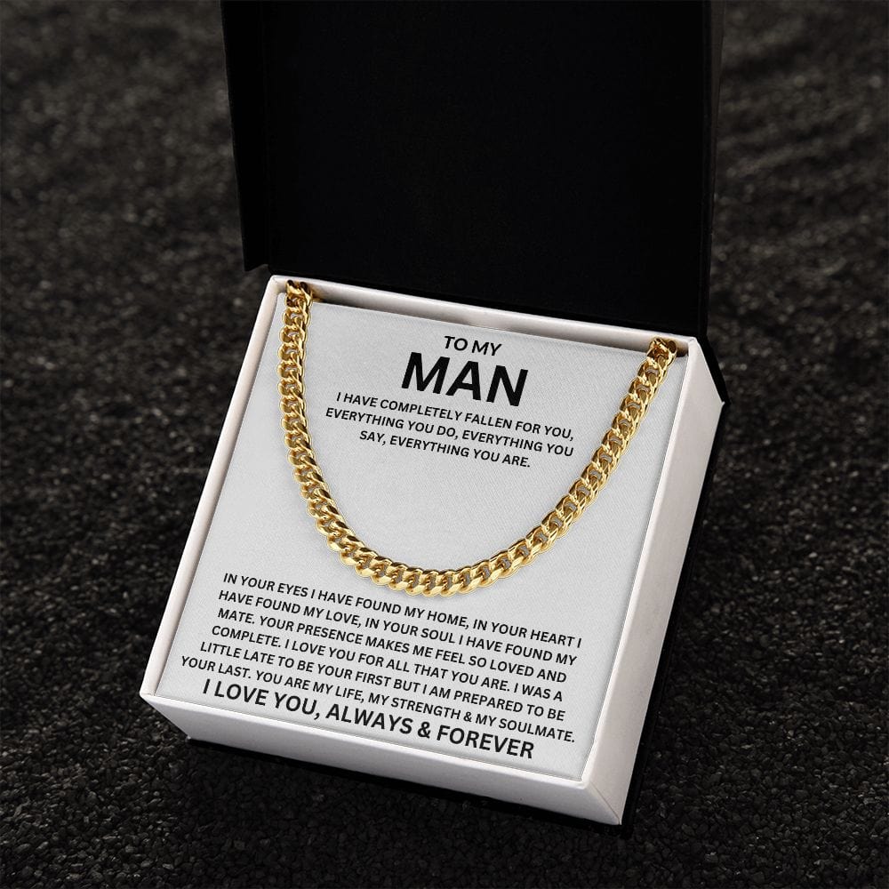 To My Man | I Have Completely Fallen For You | Cuban link Chain