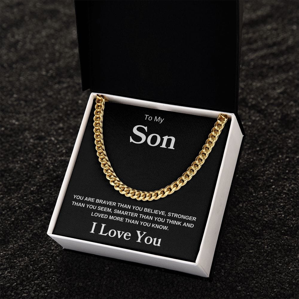 To My Son " You Are Braver Than You Believe " I Love You | Cuban Link Chain