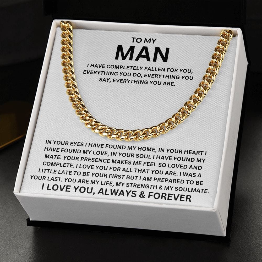 To My Man | I Have Completely Fallen For You | Cuban link Chain