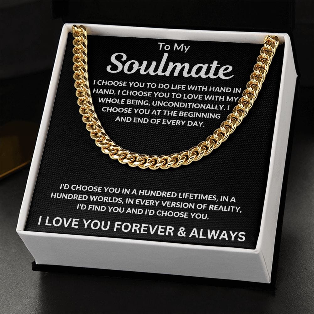 To My Soulmate I Choose You to Do Life With Cuban Link Chain