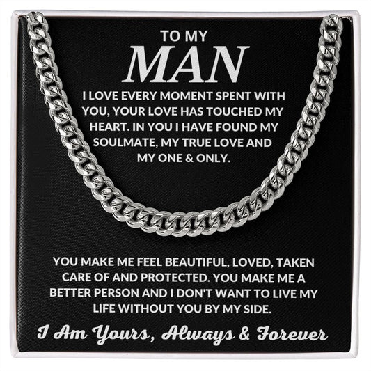 To My Man | I love Every Moment | Cuban link Chain