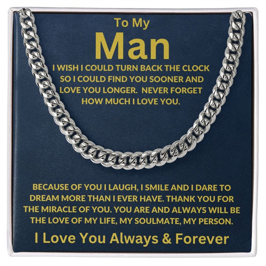 To My Man | I Wish I Could Turn Back | Cuban Link Chain