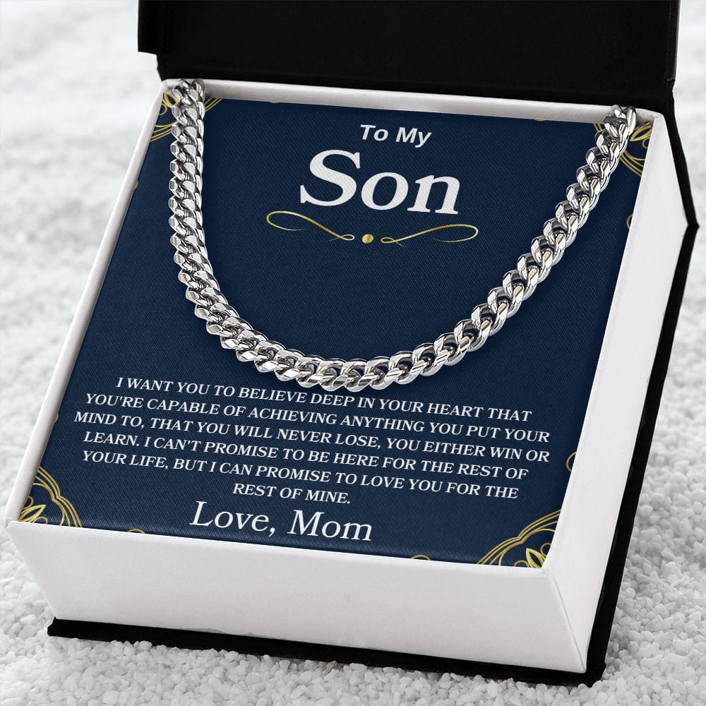 To My Son " I Want You To Believe Deep In Your Heart " Love, Mom | Cuban Link Chain