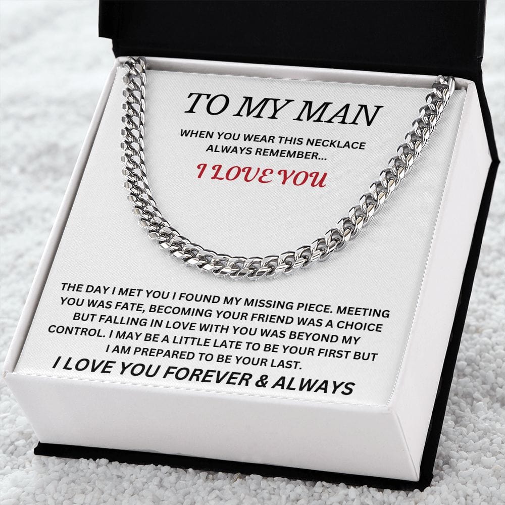 To My Man | The Day I Met You | Cuban Link Chain