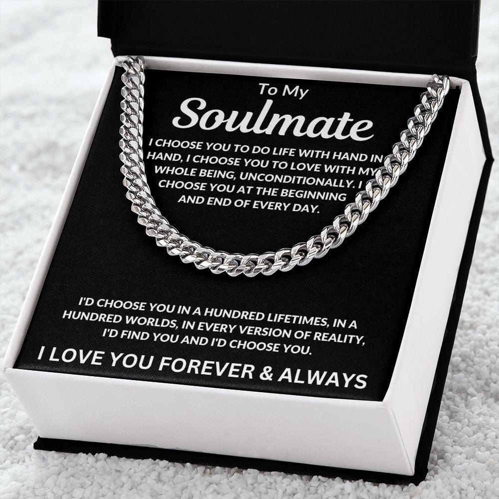 To My Soulmate I Choose You to Do Life With Cuban Link Chain