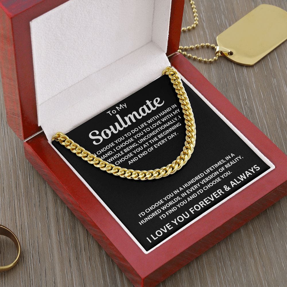 To My Soulmate I Choose You to Do Life With Cuban Link Chain