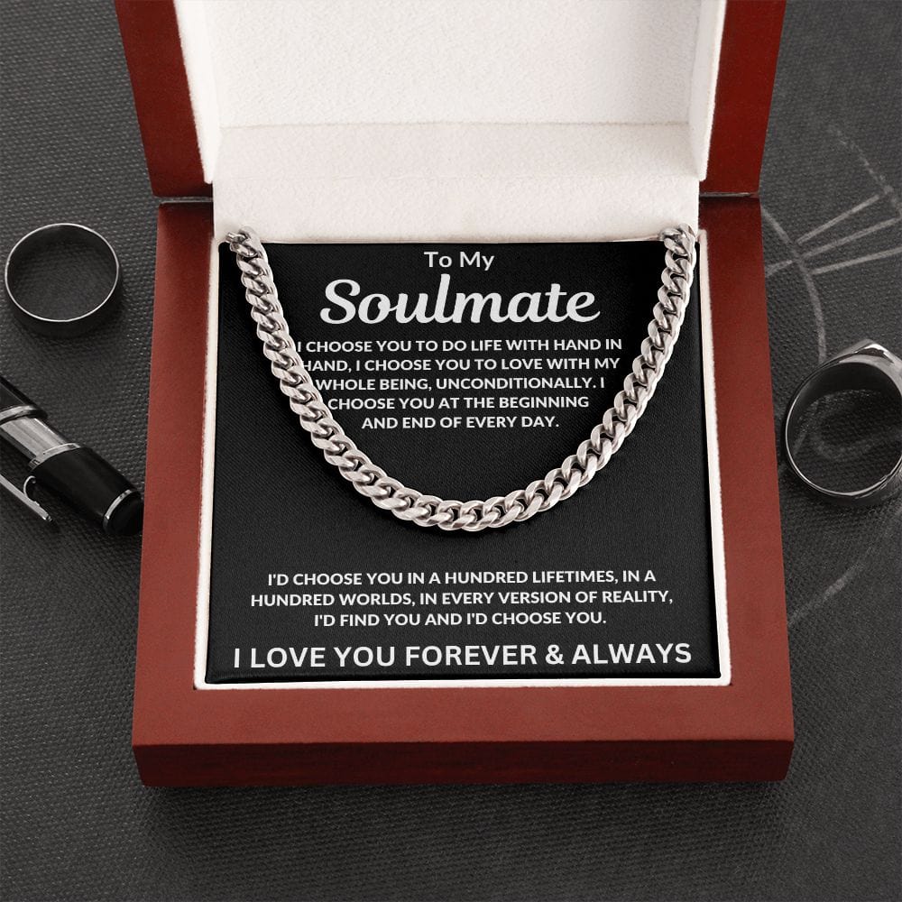 To My Soulmate I Choose You to Do Life With Cuban Link Chain