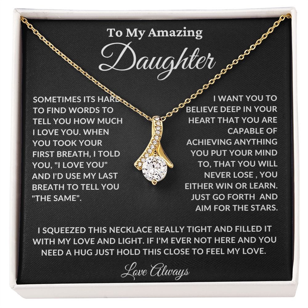 To My Amazing Daughter Alluring Beauty Necklace