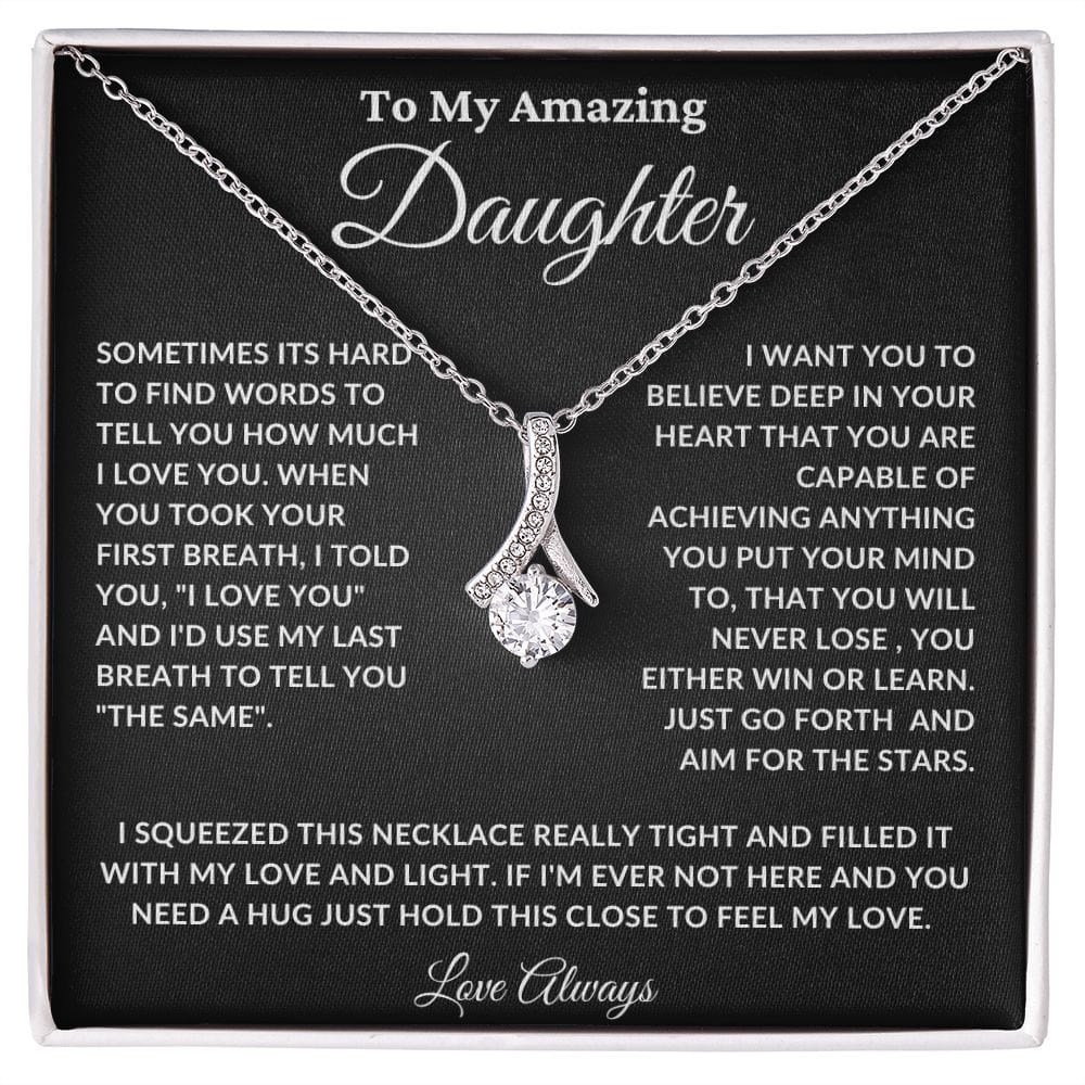 To My Amazing Daughter Alluring Beauty Necklace