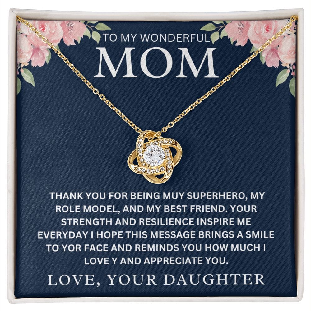 To My Wonderful Mom " Thank You For Being My Superhero " Love Your DaughterLove Knot Necklace