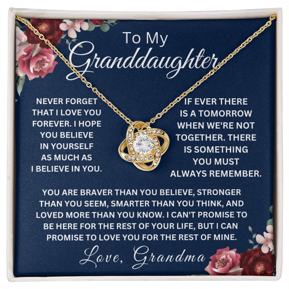 To My Granddaughter " Never Forget That I Love You Forever " Love Grandma |  Love Knot Necklace