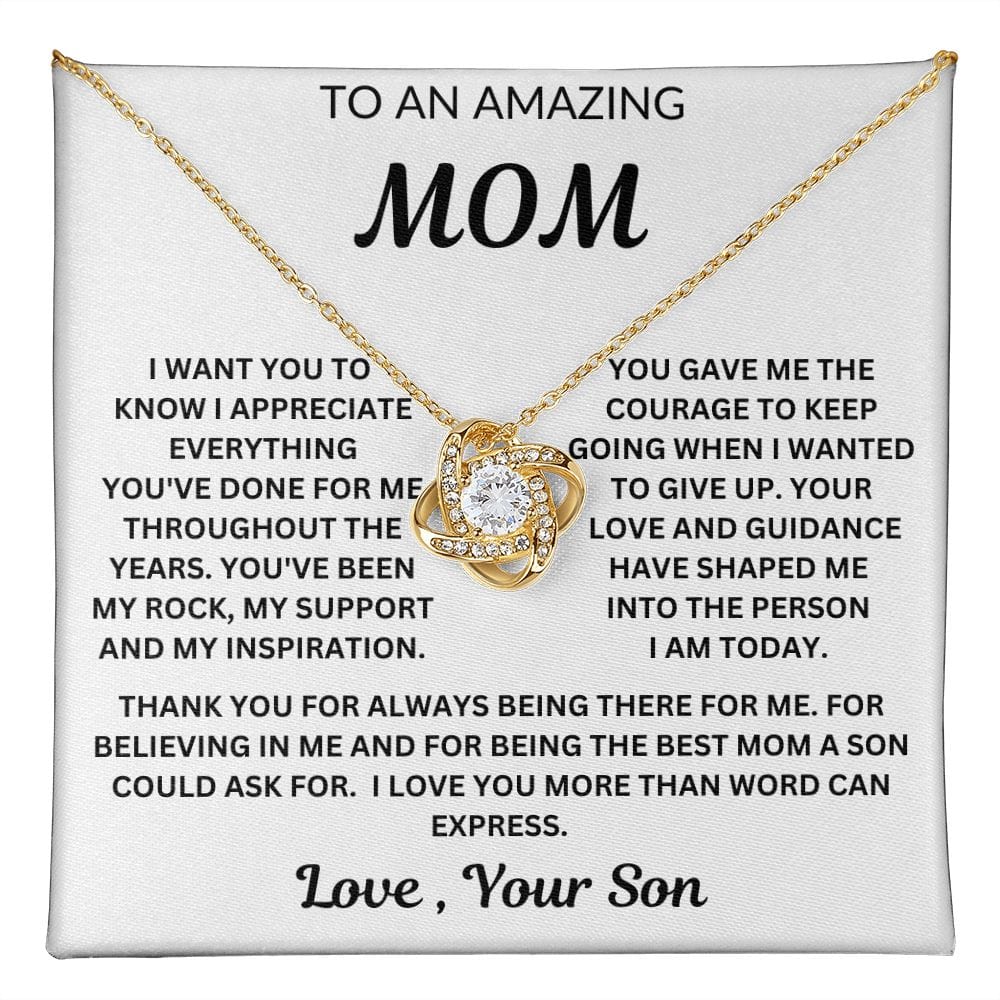 To My Amazing Mom | Love, Your Son | Love Knot Necklace