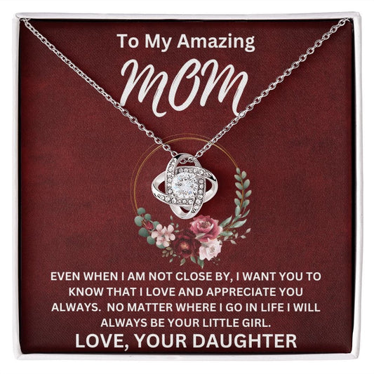 To My Amazing Mom | Love, Your Daughter |  Love Knot Necklace