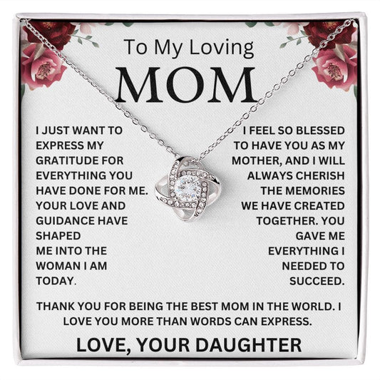 To My Loving Mom " Thank you For being The Best Mom In The World " Love Your Daughter Love Knot Necklace