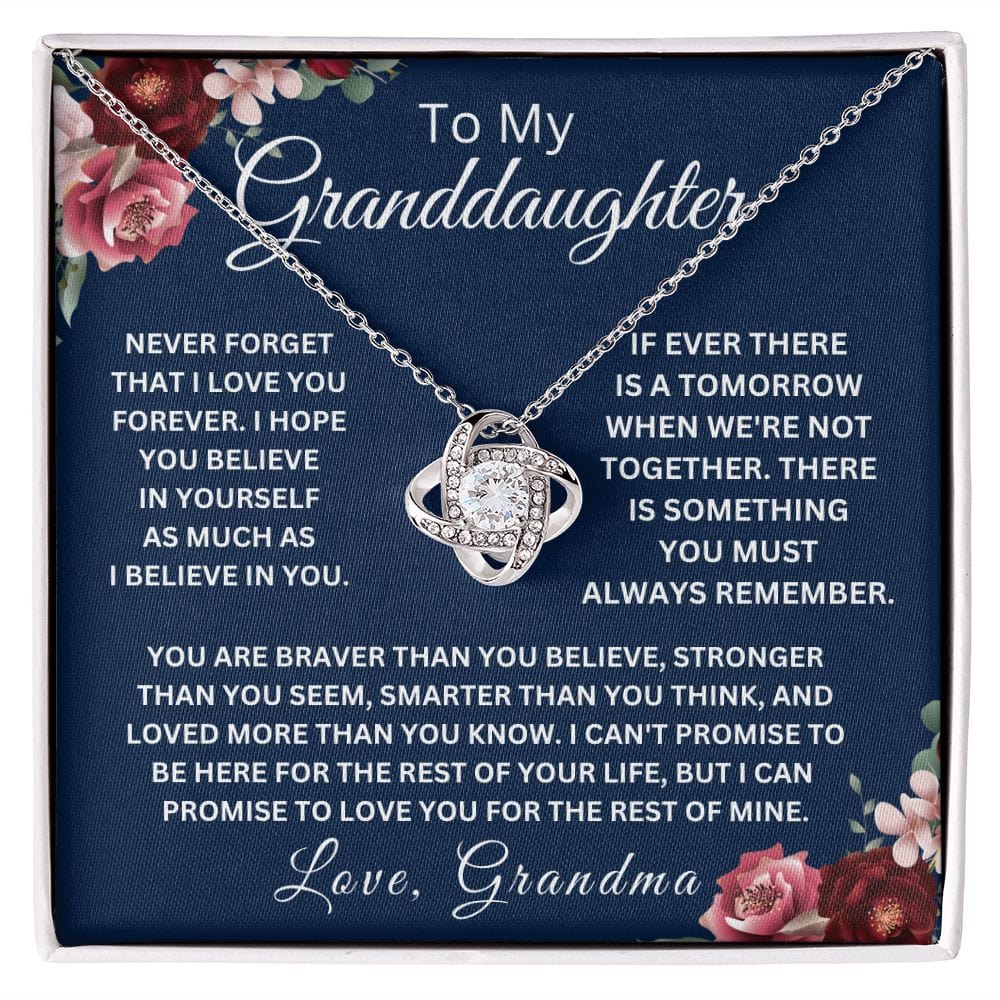 To My Granddaughter " Never Forget That I Love You Forever " Love Grandma |  Love Knot Necklace