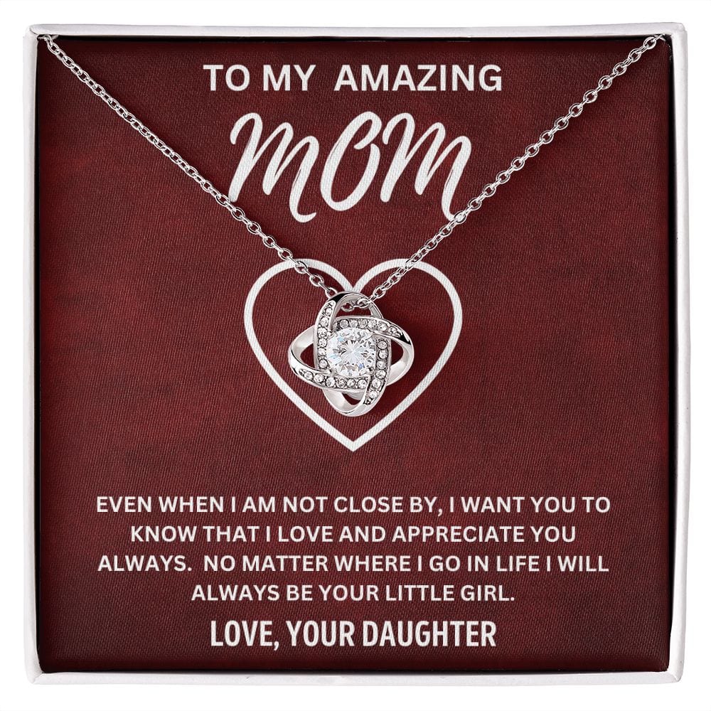 To My Amazing Mom | Love, Your Daughter | Love Knot Necklace