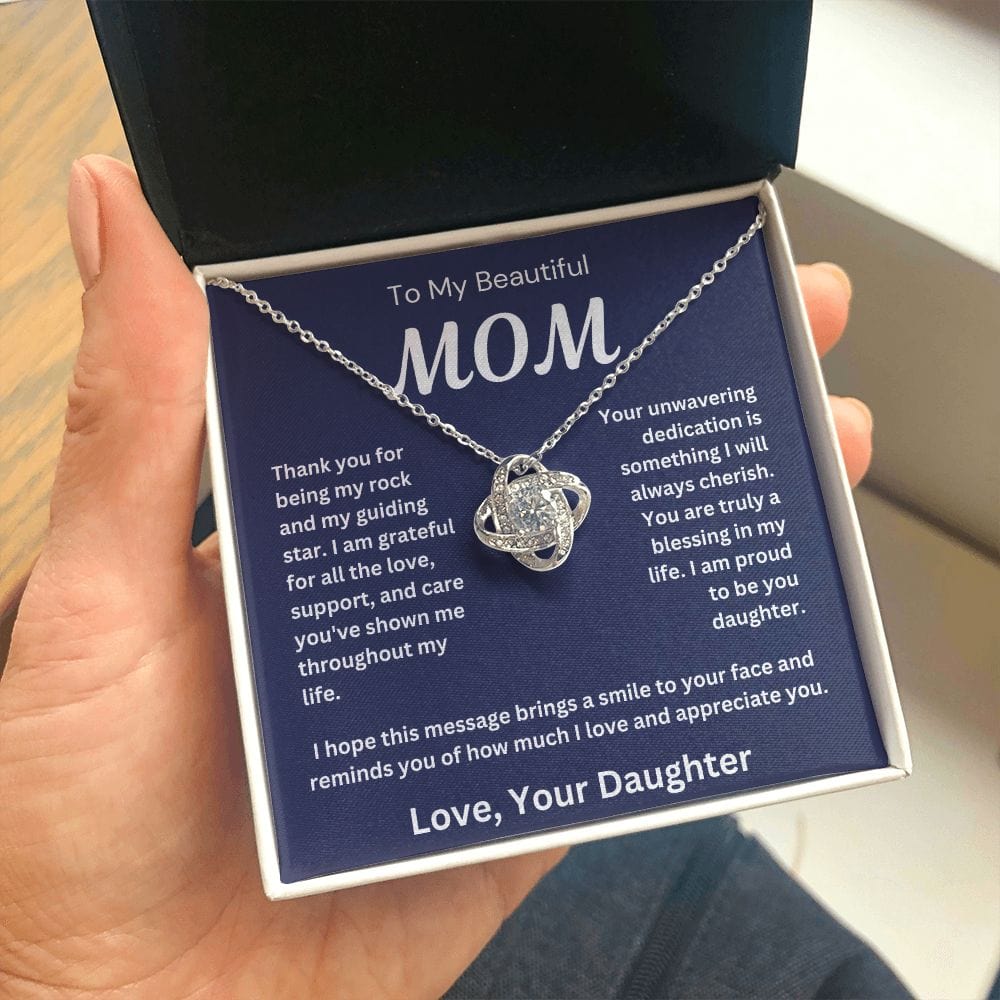 To My Beautiful Mom " Thank You For Being My Rock " Love Your Daughter Love Knot Necklace