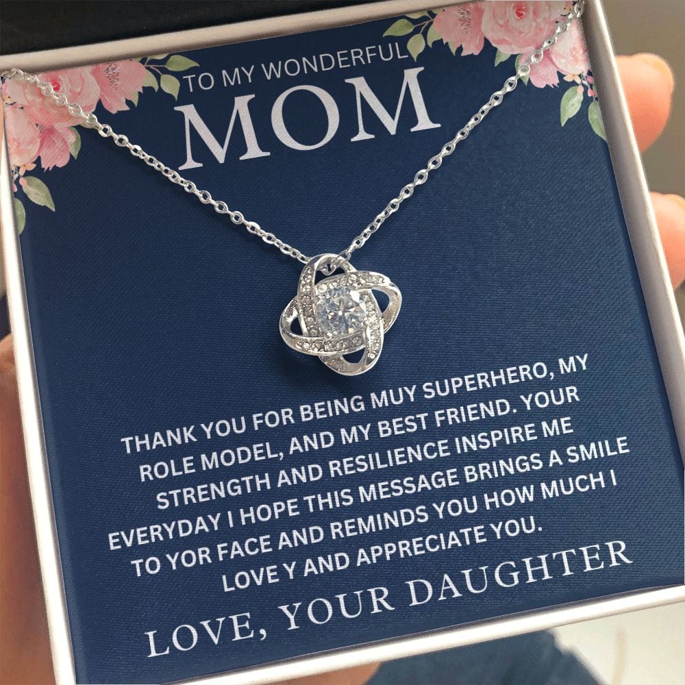 To My Wonderful Mom " Thank You For Being My Superhero " Love Your DaughterLove Knot Necklace