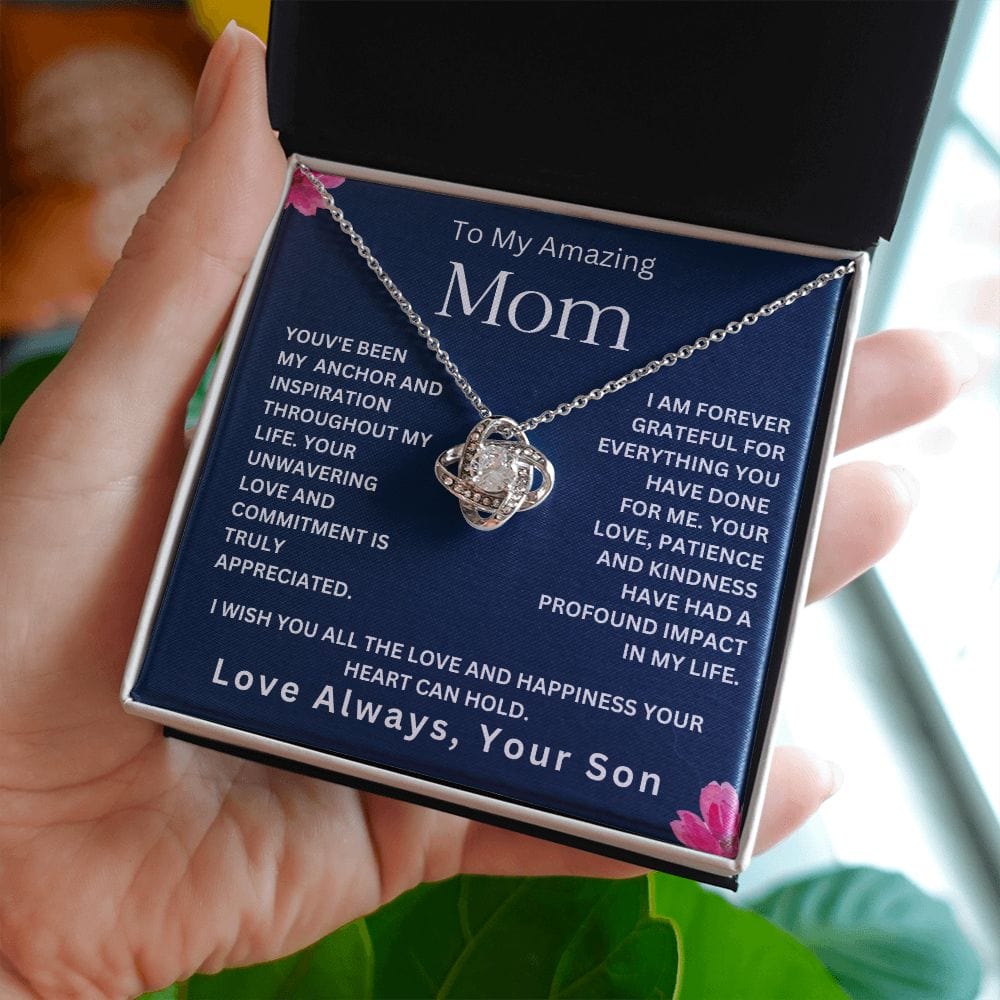 To My Amazing Mom ' You've Been My Anchor " Love Your Son Love Knot Necklace