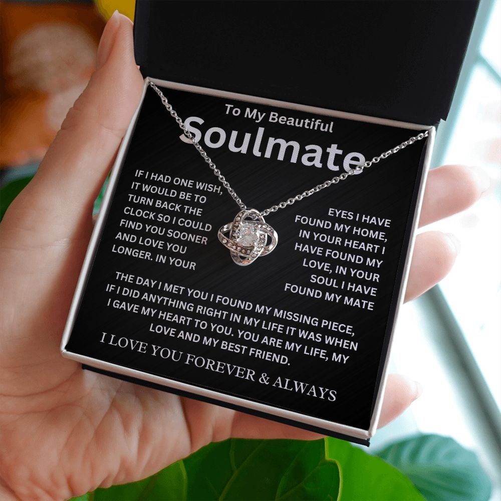 To My Beautiful Soulmate | If I Had One Wish | Love Knot Necklace