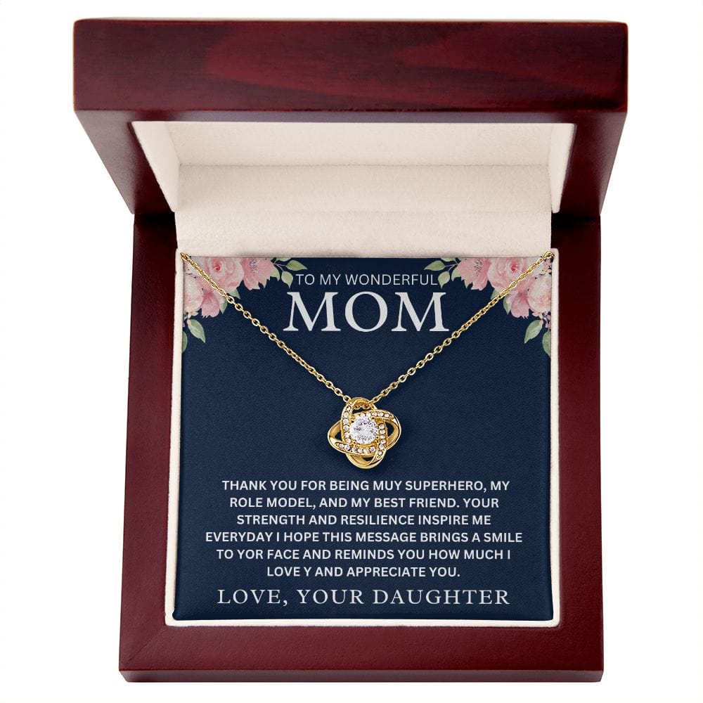 To My Wonderful Mom " Thank You For Being My Superhero " Love Your DaughterLove Knot Necklace