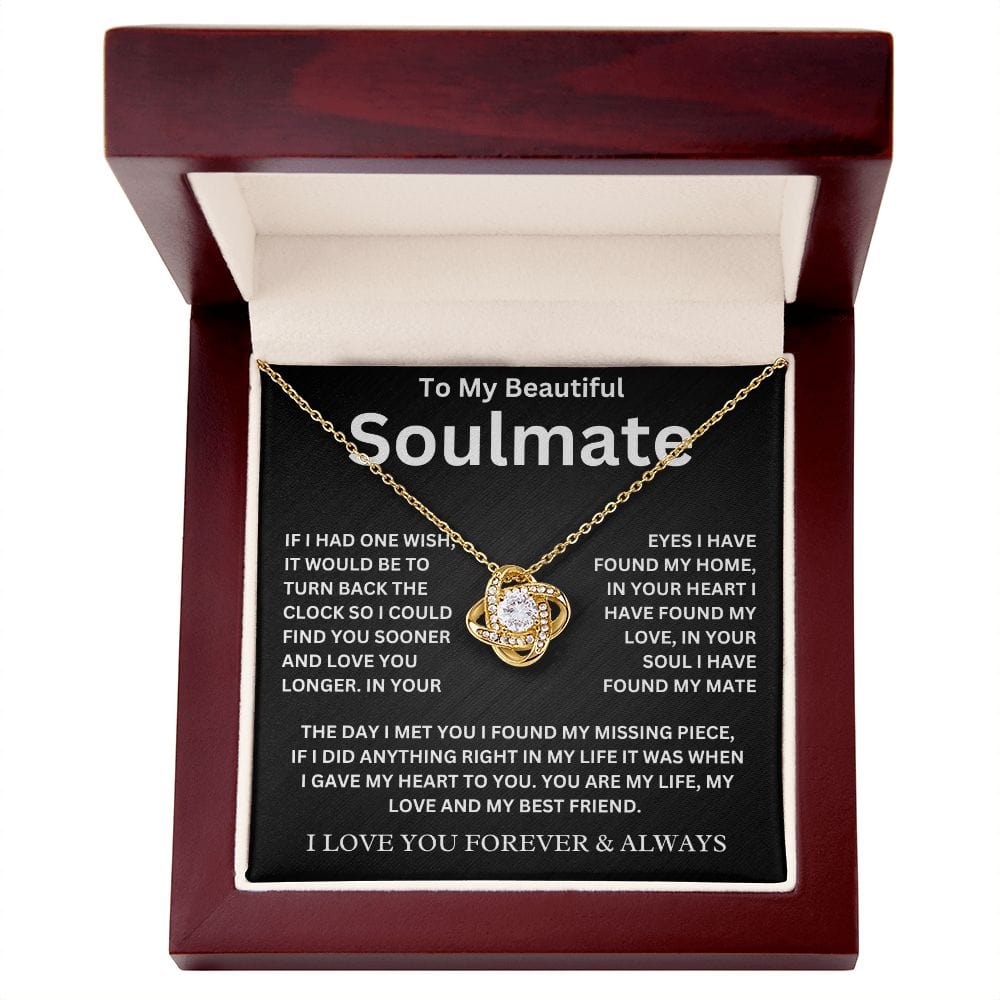 To My Beautiful Soulmate | If I Had One Wish | Love Knot Necklace