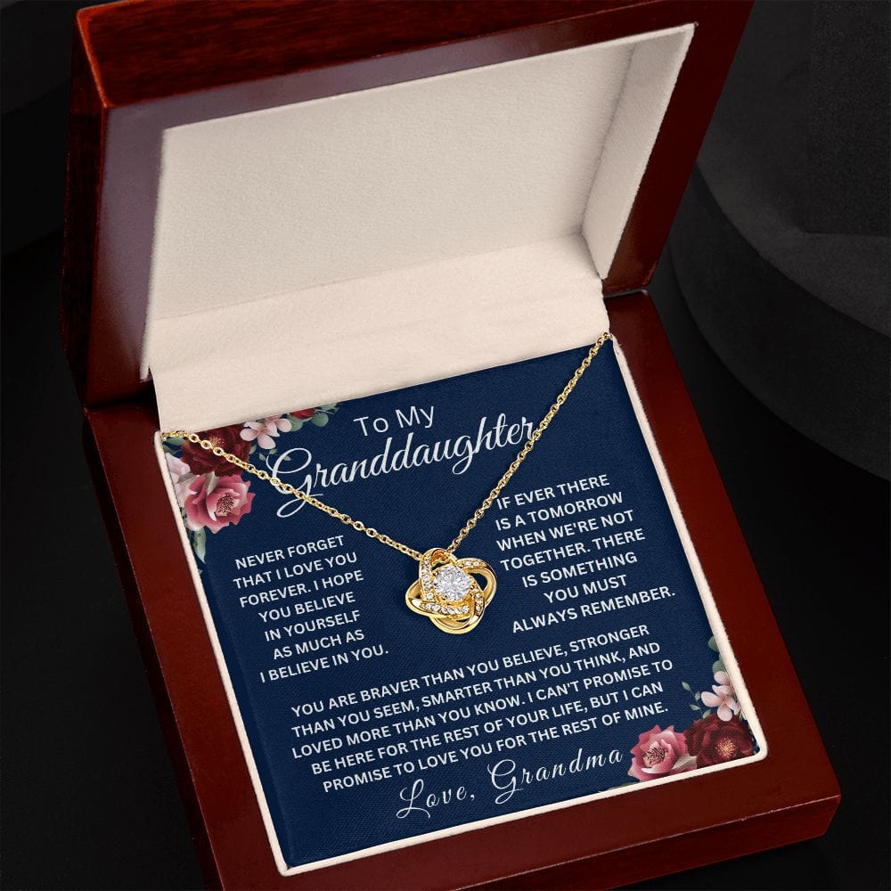 To My Granddaughter " Never Forget That I Love You Forever " Love Grandma |  Love Knot Necklace