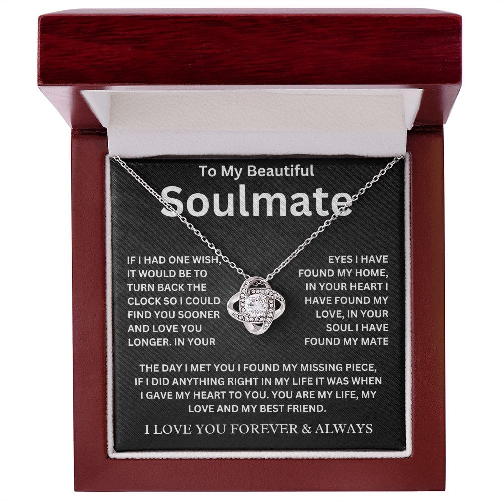 To My Beautiful Soulmate | If I Had One Wish | Love Knot Necklace