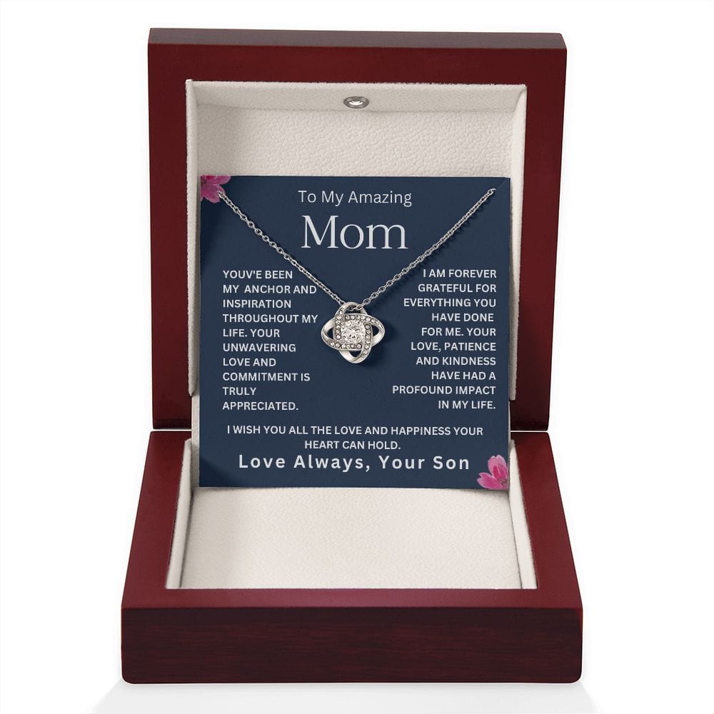 To My Amazing Mom ' You've Been My Anchor " Love Your Son Love Knot Necklace