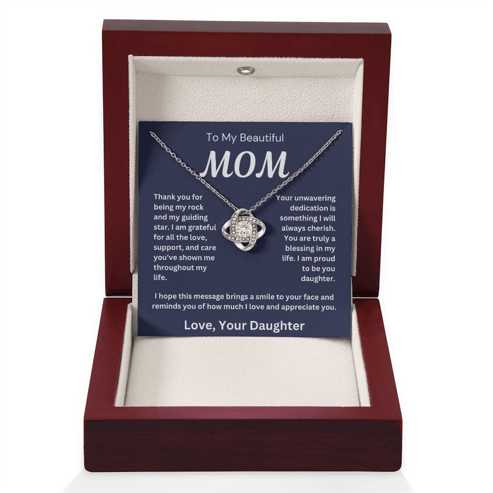 To My Beautiful Mom " Thank You For Being My Rock " Love Your Daughter Love Knot Necklace