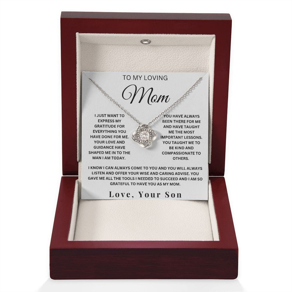 To My Loving Mom, " You Have Always Been There For Me" Love Your Son | Love Knot Necklace