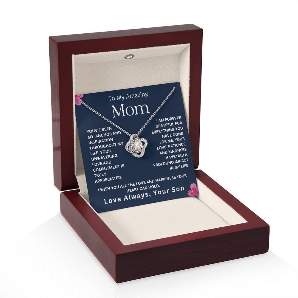 To My Amazing Mom ' You've Been My Anchor " Love Your Son Love Knot Necklace