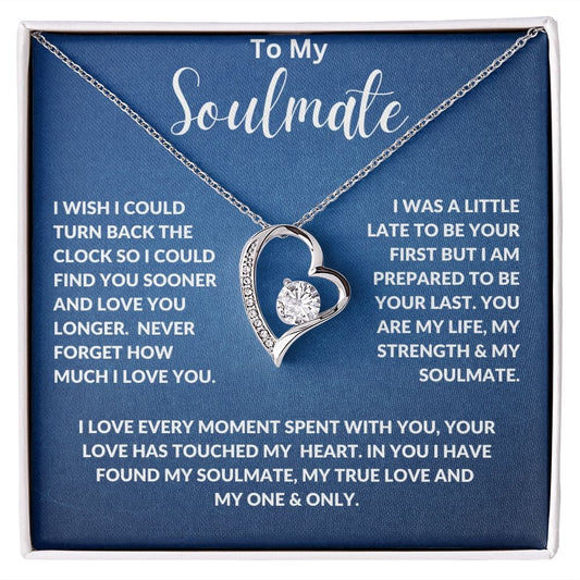 To My Soulmate I wish I Could Turn Back The Clock | Forever Love Necklace