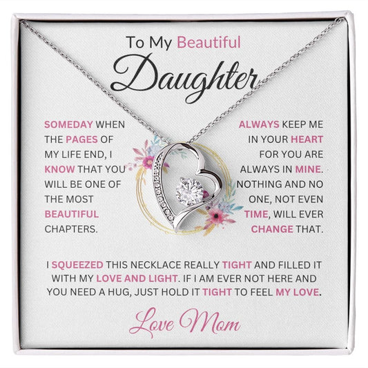 To My Beautiful Daughter " Someday When The Pages " Love Mom | Forever Love Necklace